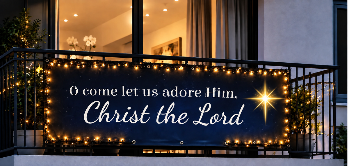 Balkonspandoek O come let us adore Him Christ the Lord